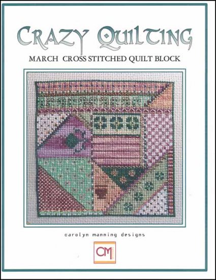 Crazy Quilting: March Block - Click Image to Close