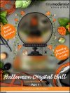 Halloween Crystal Ball Part 1