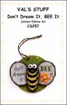 Don't Dream It, BEE It (image for) Don't Dream It, BEE It