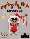 Matilda Dresses Up (image for) Matilda Dresses Up
