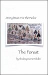 Jenny Bean: For The Parlor Part 6 The Forest