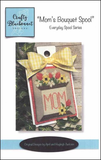 Mom's Bouquet Spool - Click Image to Close