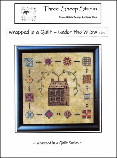 Wrapped in a Quilt: Under the Willow - Click Image to Close