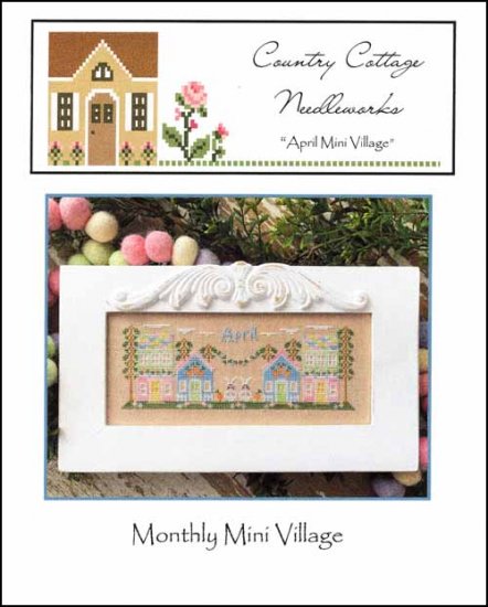 Monthly Mini Village - April - Click Image to Close