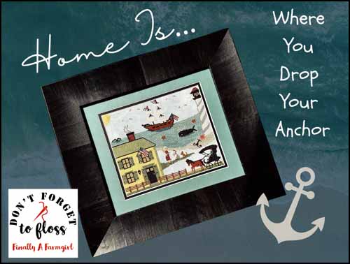 Home Is Where You Drop Your Anchor - Click Image to Close